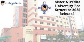 Sister Nivedita University Fee Structure 2025 Released; Check Now